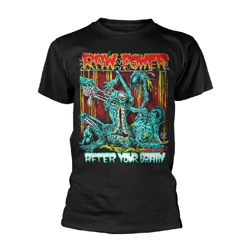 Raw Power Unisex T-shirt: After Your Brain Graphic Embroidered Appliqued